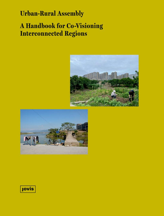 Book cover of 'Urban-Rural Assembly' with images of urban and rural landscapes on a yellow background.