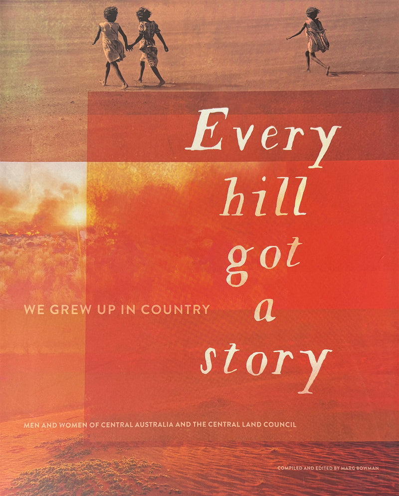Every Hill Got a Story