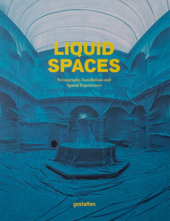Liquid Spaces: Scenography, Installations and Spatial Experiences