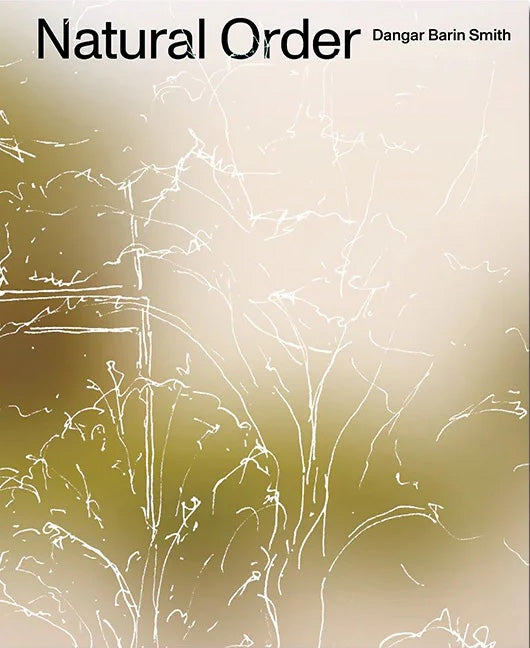 Book cover of 'Natural Order' by Dangar Barin Smith with abstract line art on a beige background.