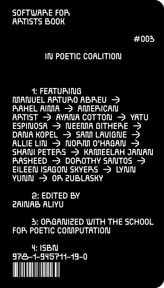 Software for Artists #3: In Poetic Coalition