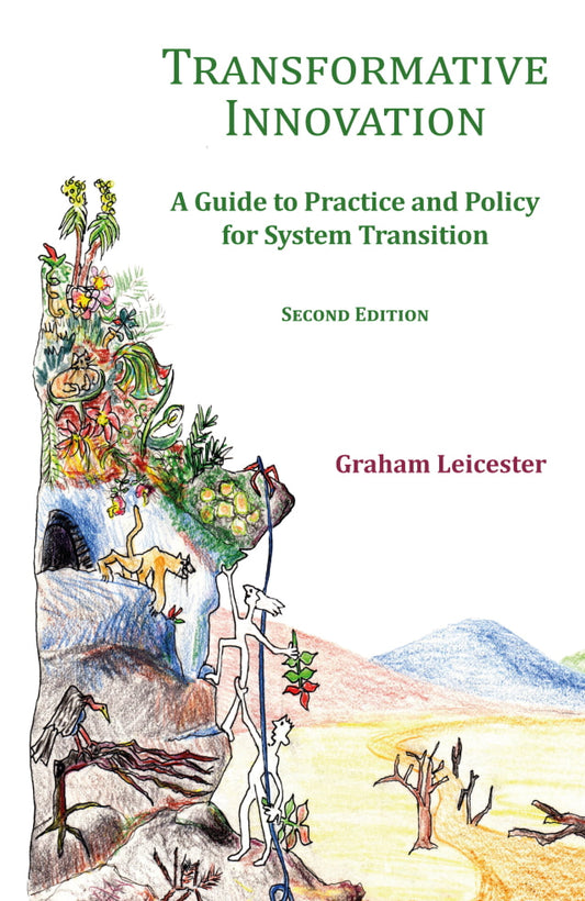 Cover of the book 'Transformative Innovation' by Graham Leicester featuring an illustration representing change and innovation with a mix of old and new elements.