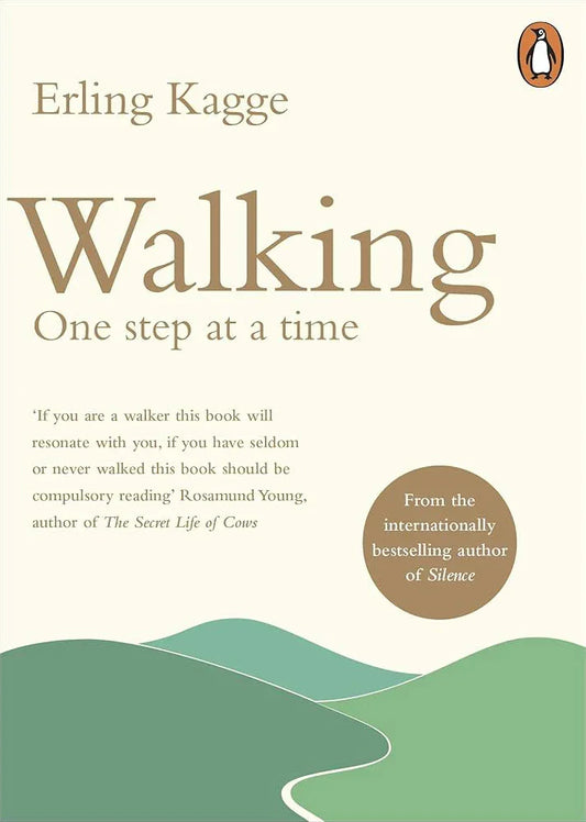 Book cover of 'Walking One Step at a Time' by Erling Kagge with a minimalist design featuring a path and green hills.