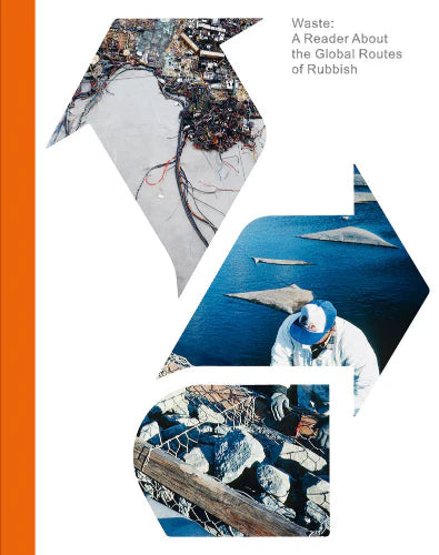 Book cover with geometric shapes and images of a person in a snowy landscape, titled 'Waste: A Reader About the Global Routes of Rubbish'.