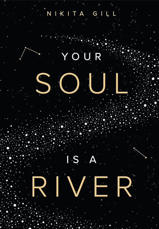 Your Soul Is A River