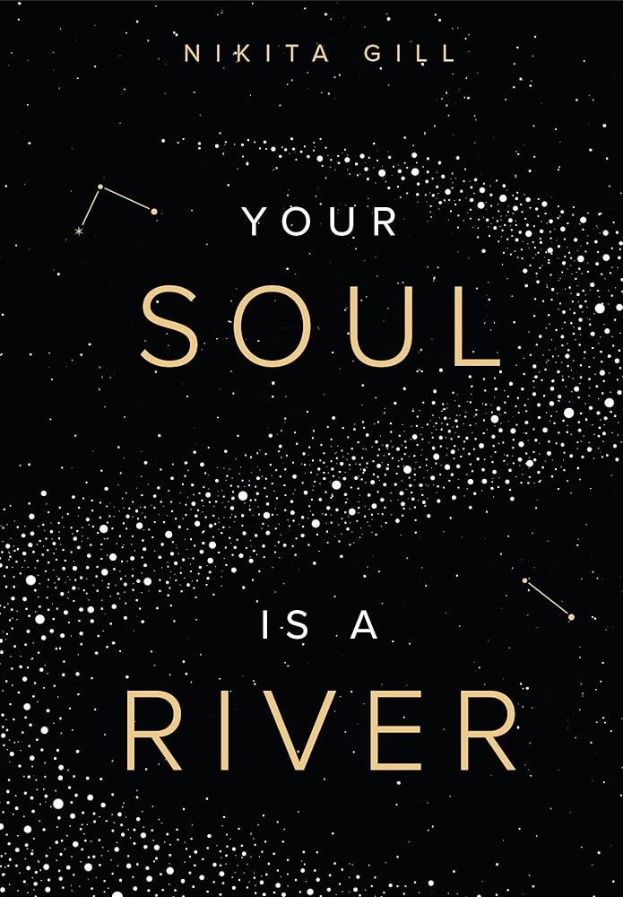 Your Soul Is A River